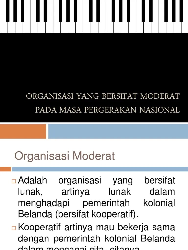 Organisasi Yang Bersifat Moderat Pada Masa Pergerakan Nasional