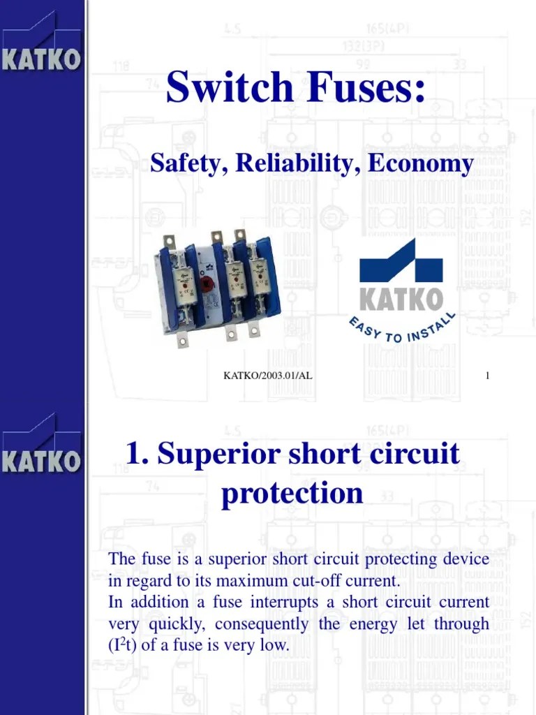 Switch Fuses Safety, Reliability, Economy PDF Fuse (Electrical
