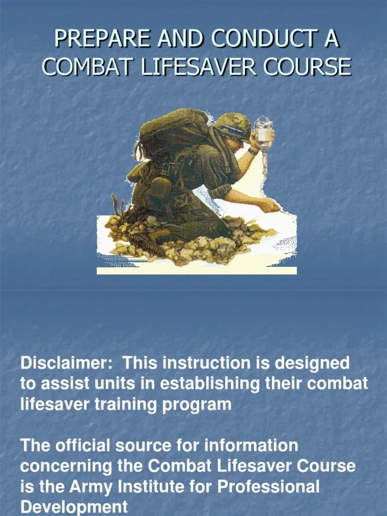 Prepare and Conduct A Combat Lifesaver Course PDF
