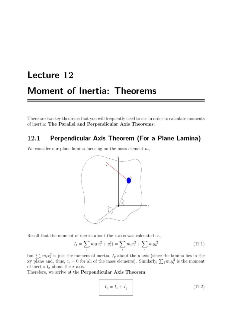 Moment of Inertia Theorems 12.1 Perpendicular Axis Theorem (For a