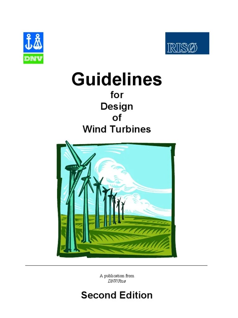 Wind Turbines Guidelines for Design Wind Power Wind Turbine
