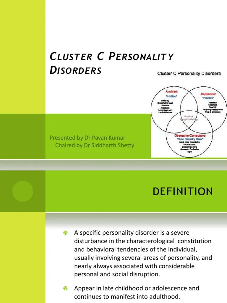 Cluster C Personality Disorders Personality Disorder Obsessive