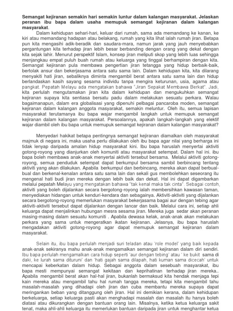 Tergugat sekiranya perpaduan antara ahli dalam masyarakat sangat rapuh. Isi Karangan Peranan Ibu Bapa Memupuk Semangat Kejiranan