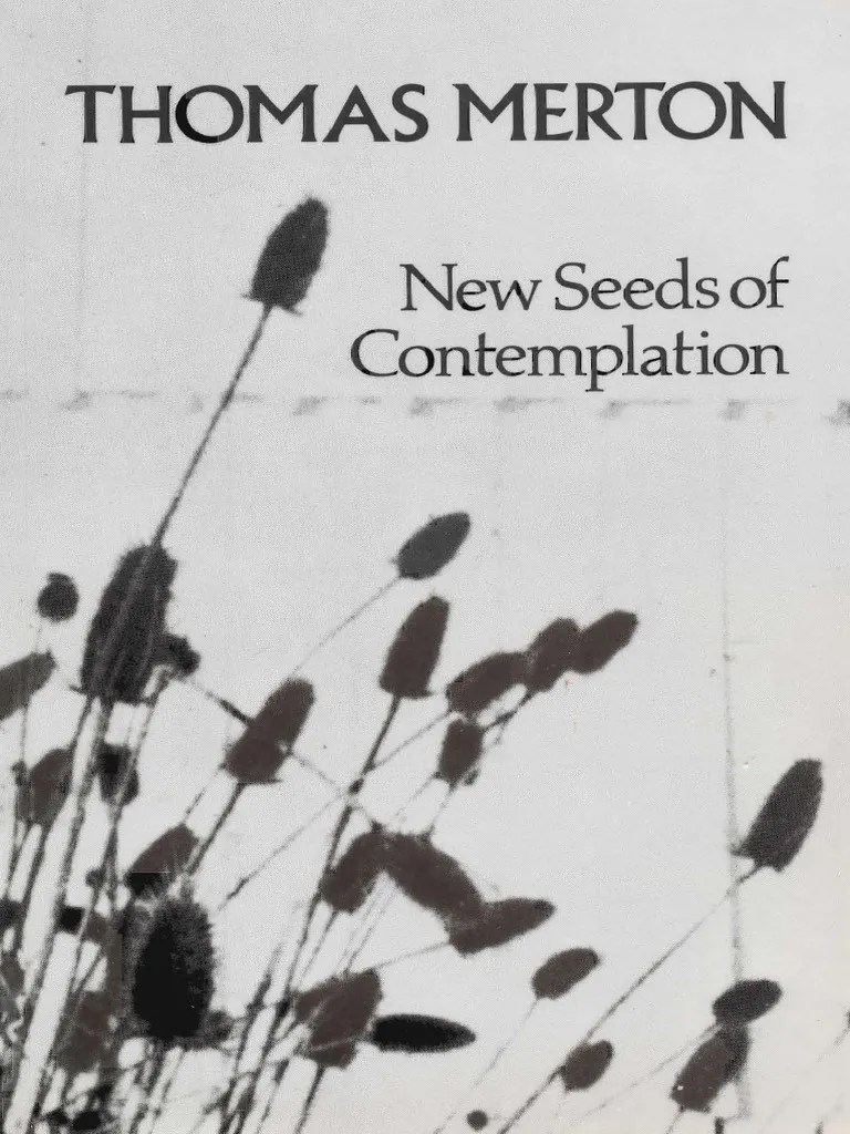 Thomas Merton New Seeds of Contemplation PDF Self Solitude