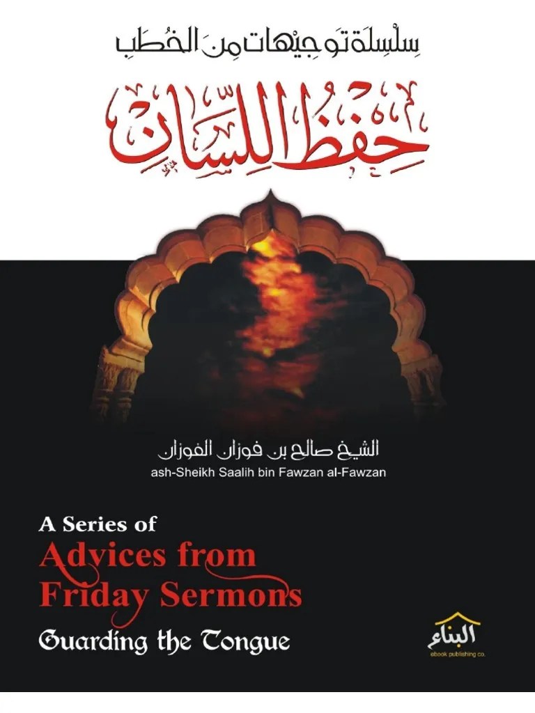 Guarding The Tongue by Shaykh Fawzan Sahabah Allah