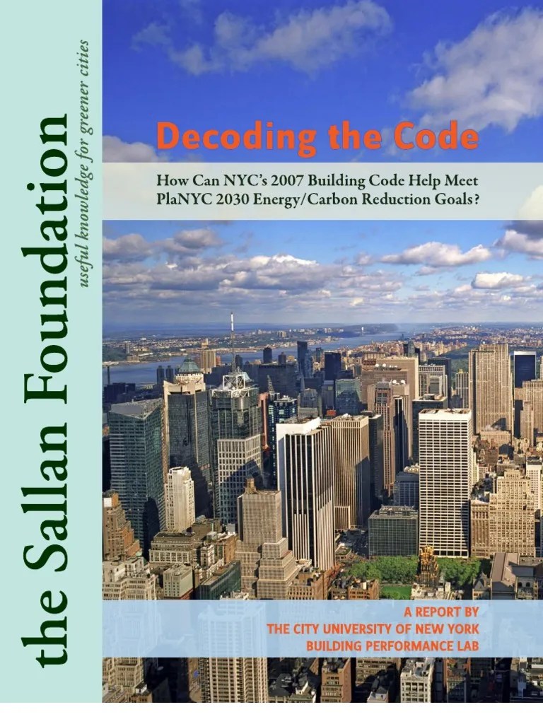 Decoding the Code How Can NYC's 2007 Building Code Help Meet PlaNYC