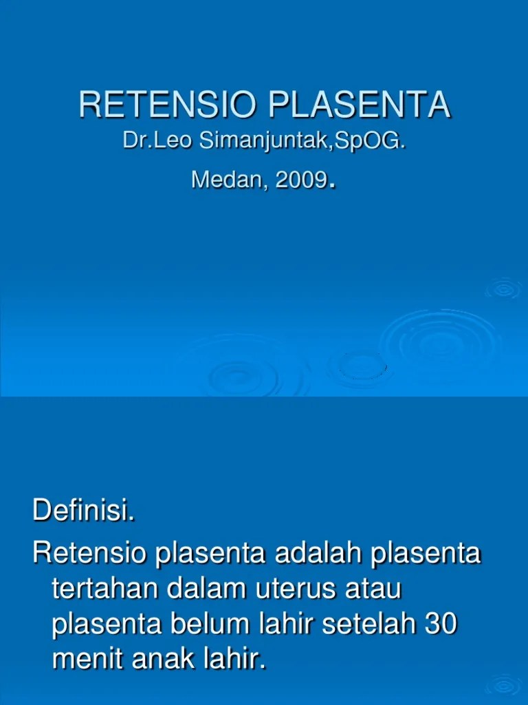 RETENSIO PLASENTA