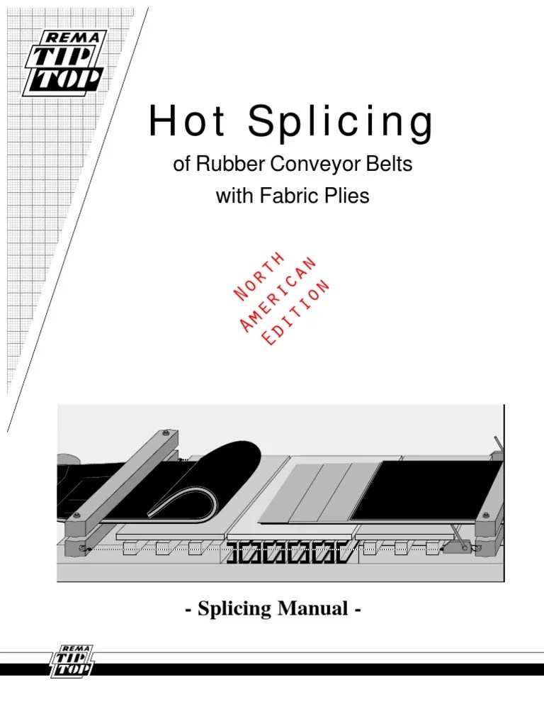 Hot Splicing of Rubber Conveyor Belts With Fabric Plies PDF Belt