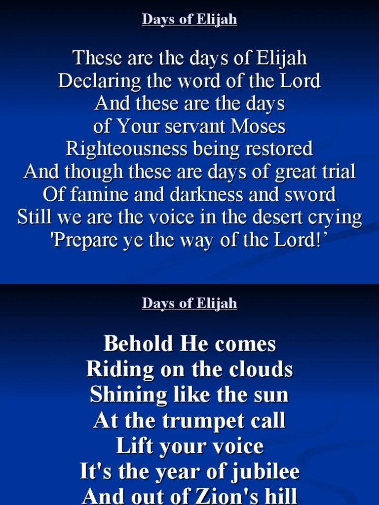 Days of Elijah These Are the Days of Elijah Elijah God The Father
