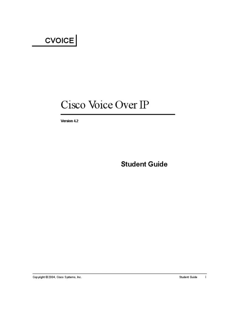 Cisco Voice Over IP (CVOICE) 4.2 Student Guide PDF Voice Over Ip Cisco