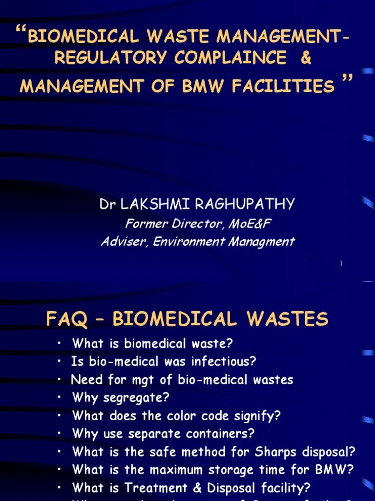 An Overview of Biomedical Waste Management Regulations, Facilities, and