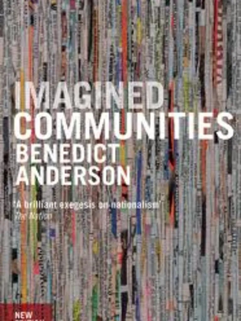 ANDERSON, Benedict. Imagined Communities
