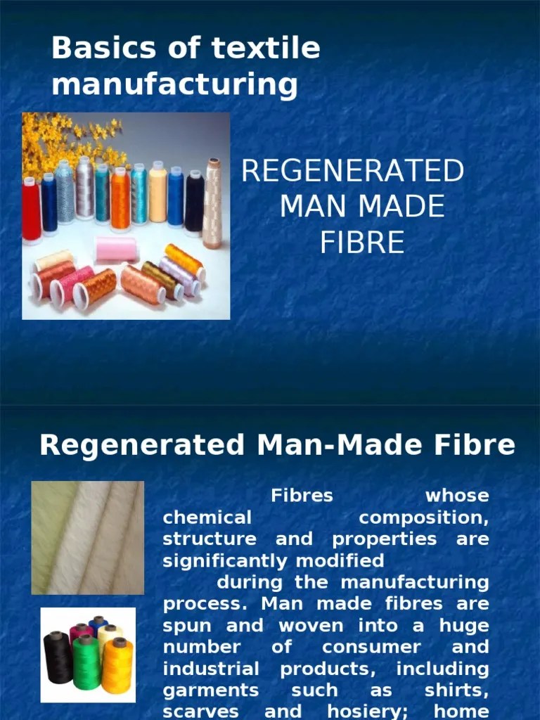 Regenerated Manmade Fibres
