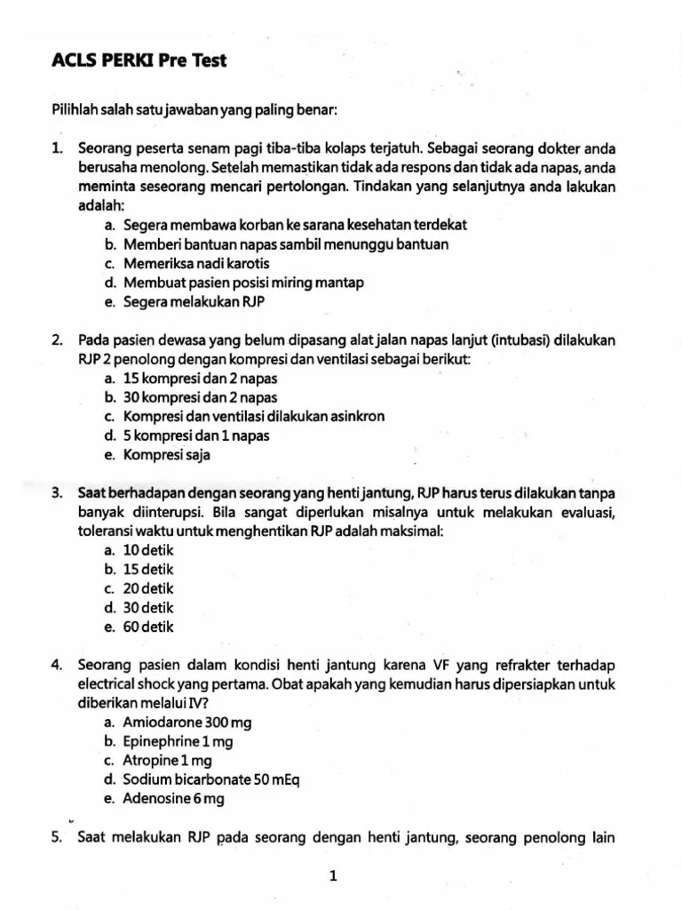 Cpr has been started on an elderly female. Soal Pretest ACLS