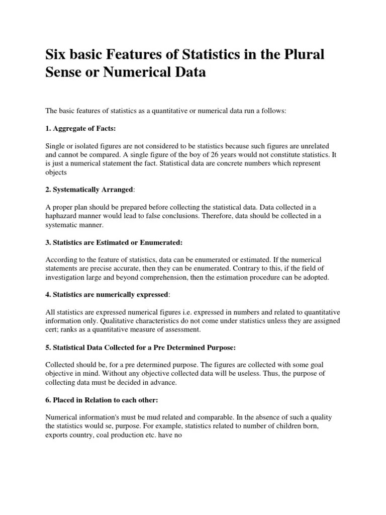 Six Basic Features of Statistics in The Plural Sense or Numerical Data