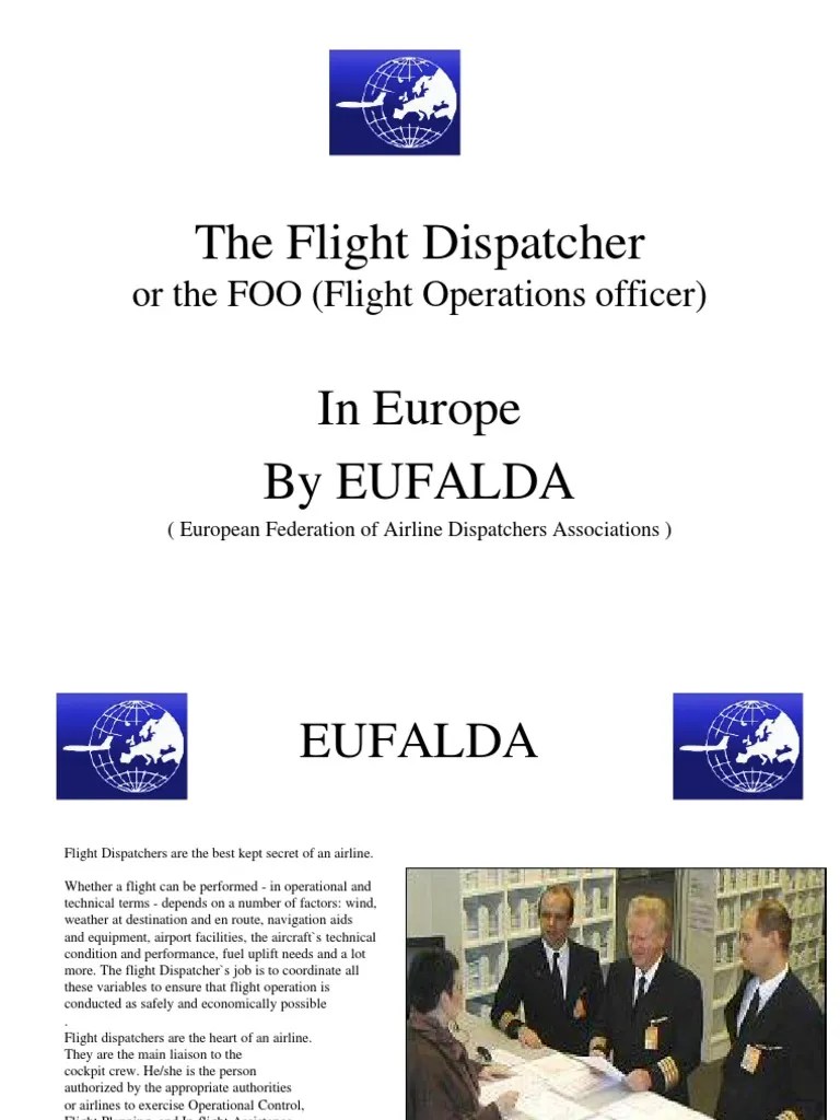The Flight Dispatcher Dispatcher Air Traffic Control