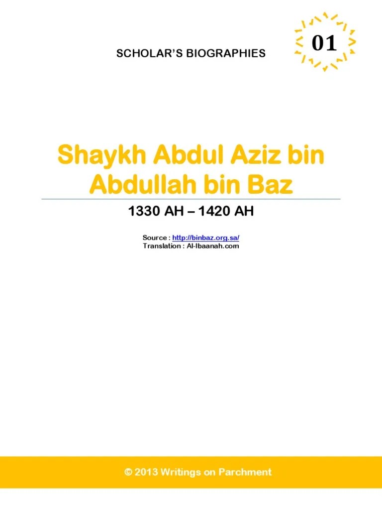 Biography of Shaykh Abdul Aziz bin Abdullah bin Baz