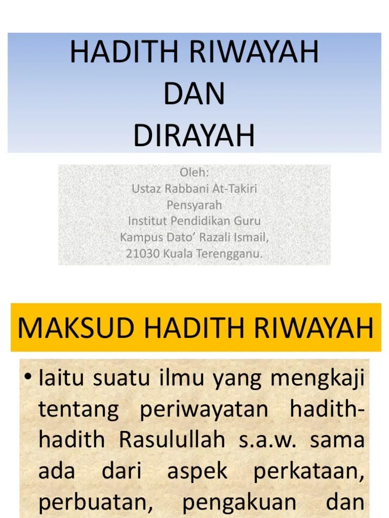 3) Pembahagian Ulum Hadith (RIWAYAH & DIRAYAH)