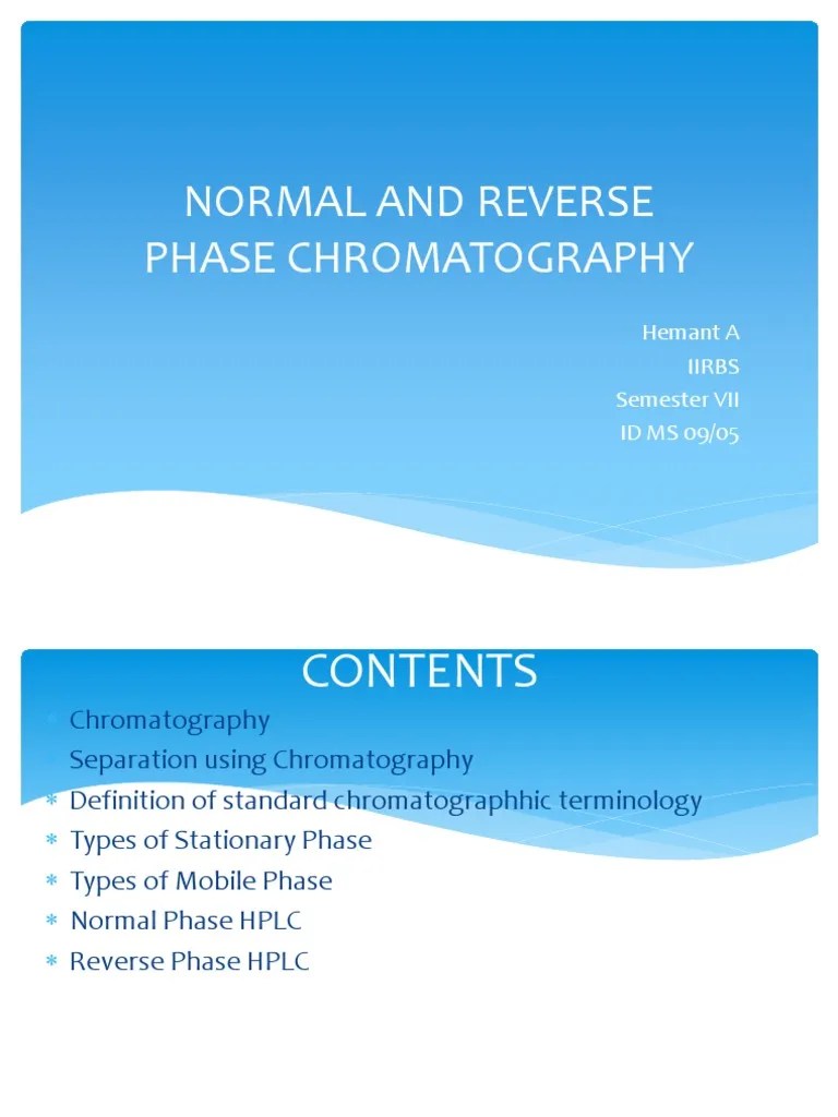 NORMAL AND REVERSE PHASE CHROMATOGRAPHY.ppt High Performance Liquid