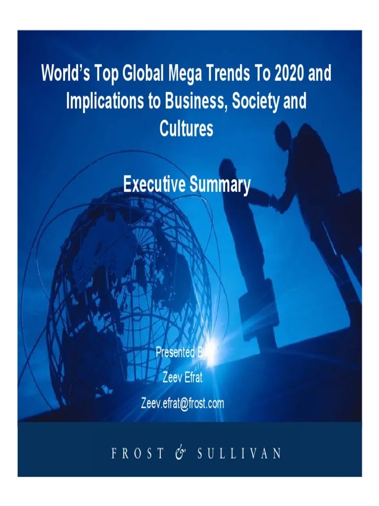 World's Top Global Mega Trends To 2020 and Implications To Business