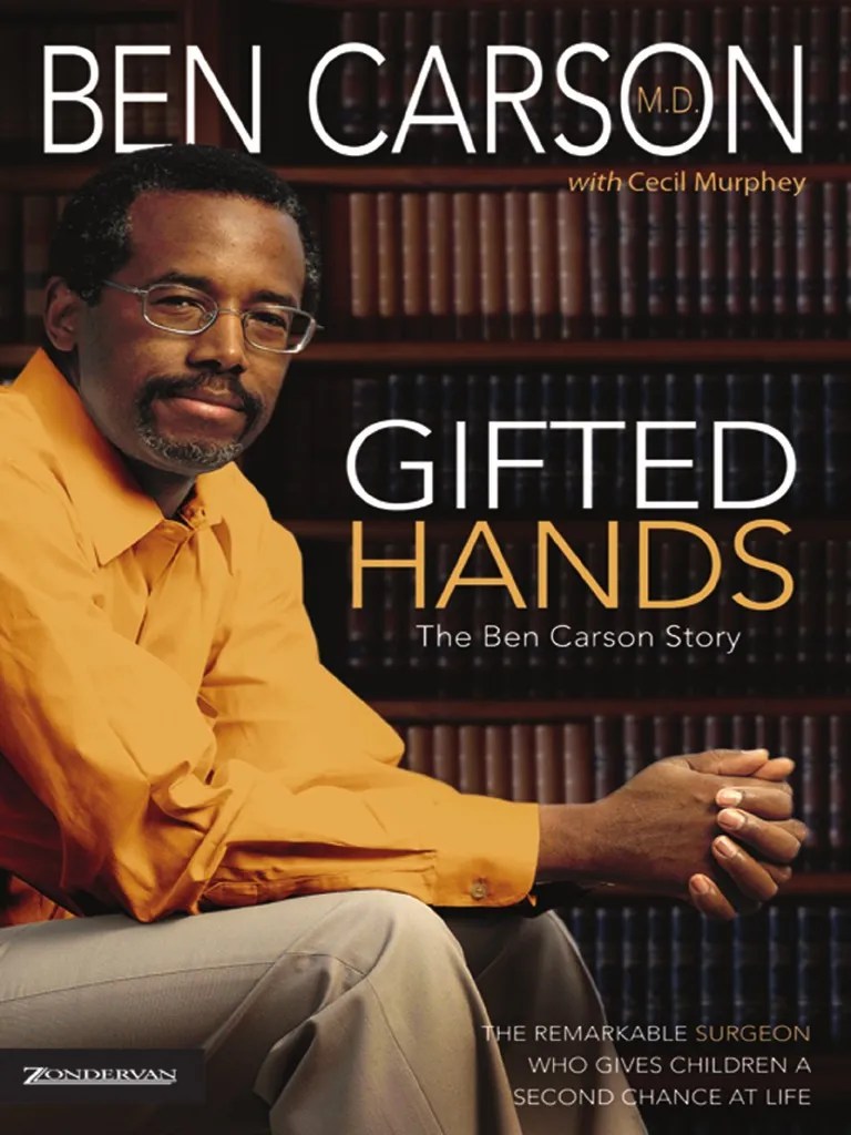 Gifted Hands The Ben Carson Story by Ben Carson &amp, Cecil Murphey