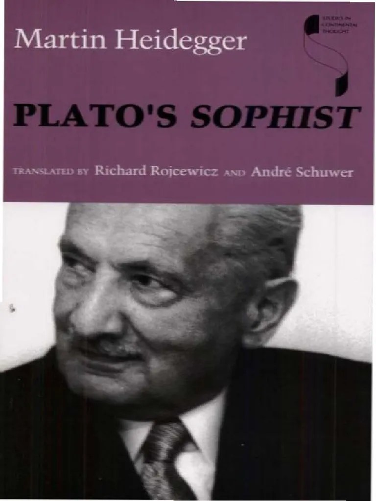 Martin Heidegger Plato's Sophist Philosophical Science Science