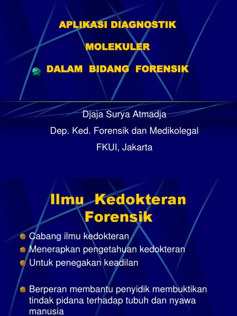 Aplikasi Diagnostik Molekuler Dalam Bidang Forensik