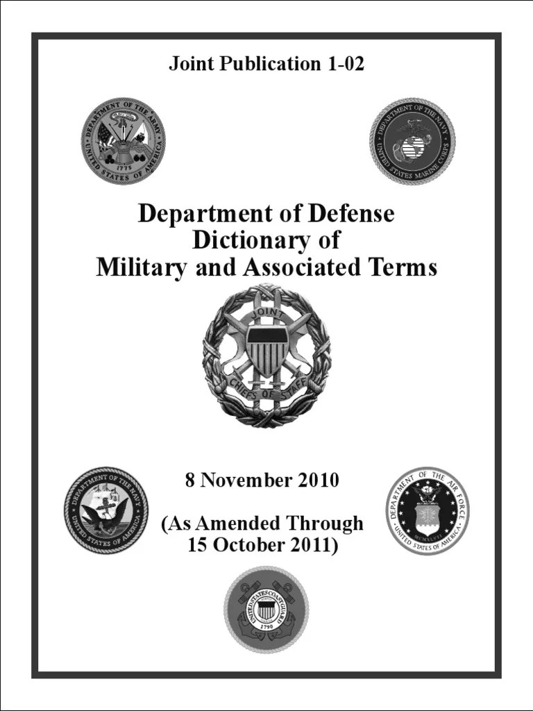 Department of Defense Dictionary of Military and Associated Terms