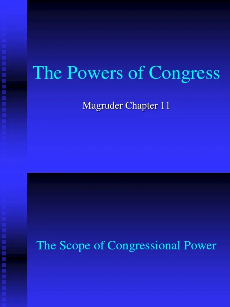 Powers of Congress United States Congress United States Government