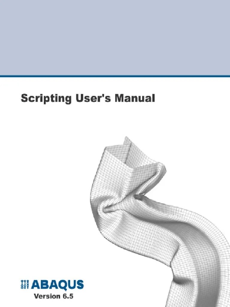 Abaqus user script Scripting Language Graphical User