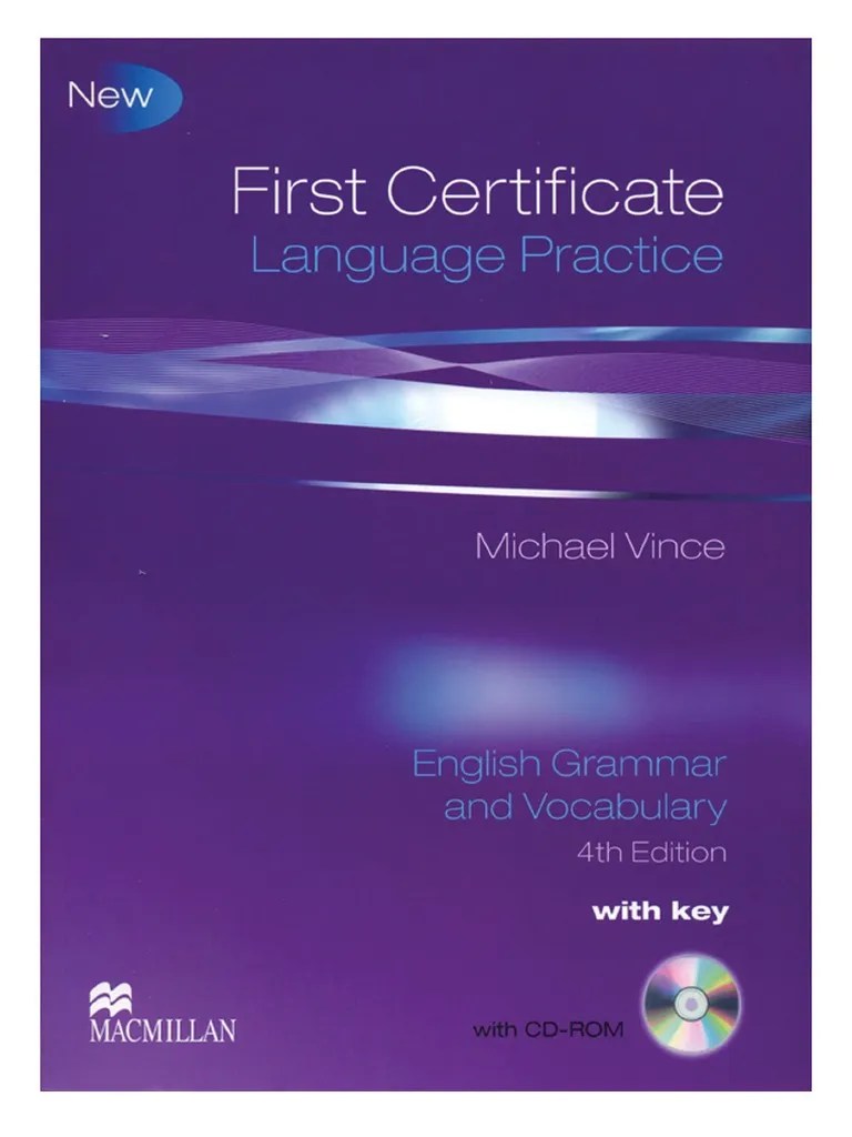 First Certificate Language Practice. English Grammar and Vocabulary 4th