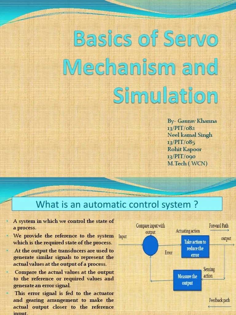 Basics of Servo system and simulation Servomechanism Systems Theory