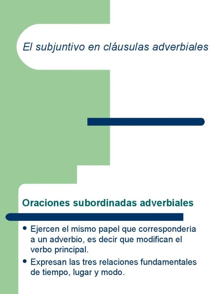 Cap 3 El Subjuntivo en Cláusulas Adverbiales PDF Adverbio Oración
