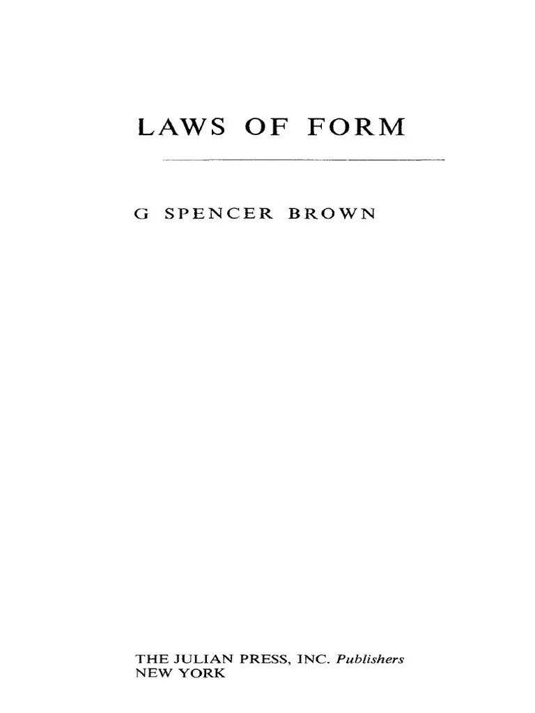 G. Spencer Brown Laws of Form