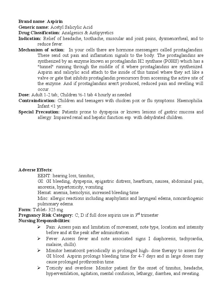 Brand Name Aspirin Generic Name Acetyl Salicylic Acid Drug