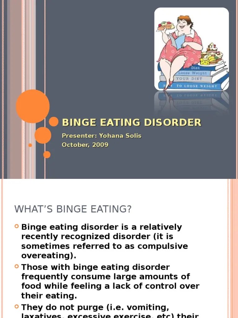 Binge Eating Disorder Binge Eating Disorder Eating Disorder