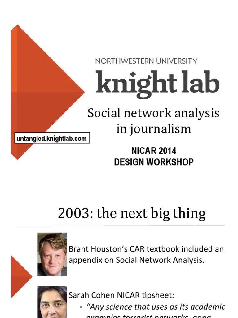 Network Analysis Tools and Techniques for Journalism A Guide to