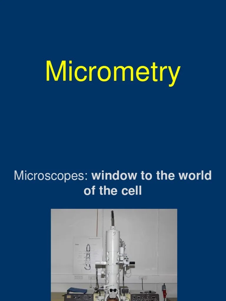 7_Micrometry Microscope Scientific Techniques