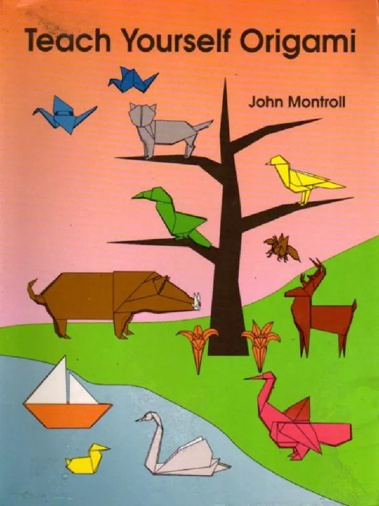 John Montroll Teach Yourself Origami