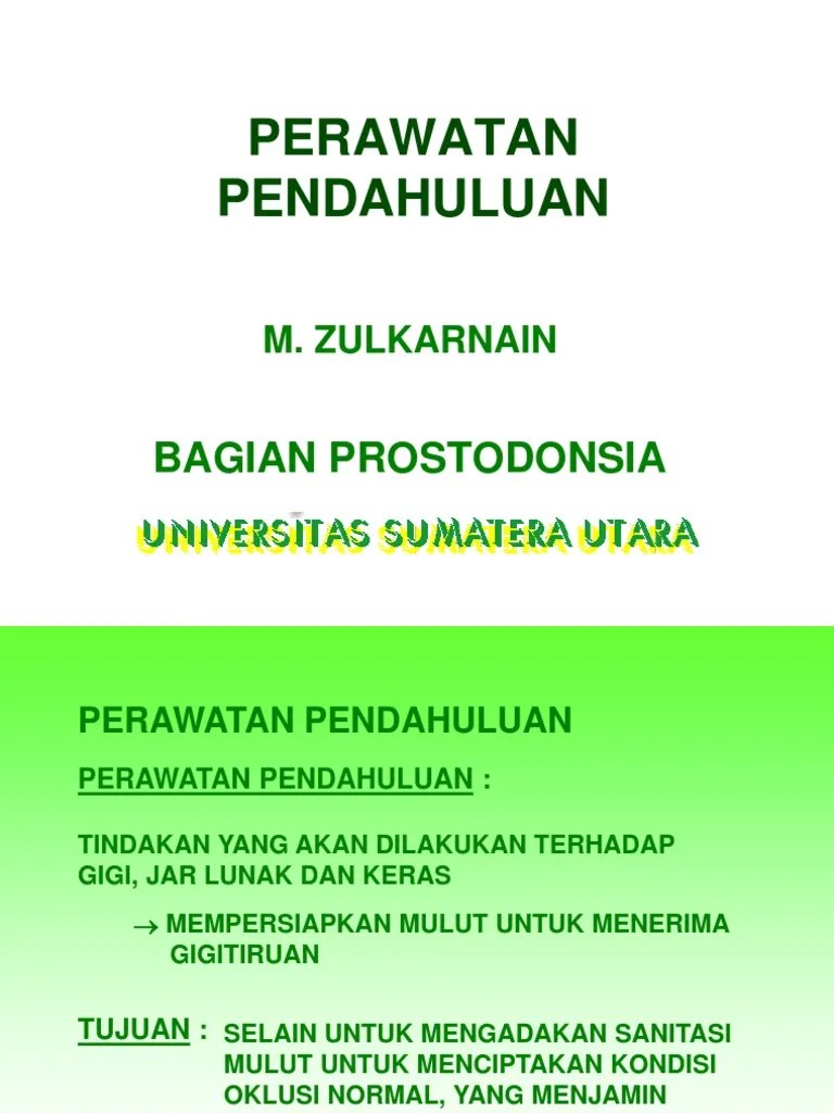 PERAWATAN PENDAHULUAN SEBELUM PROSTODONTI