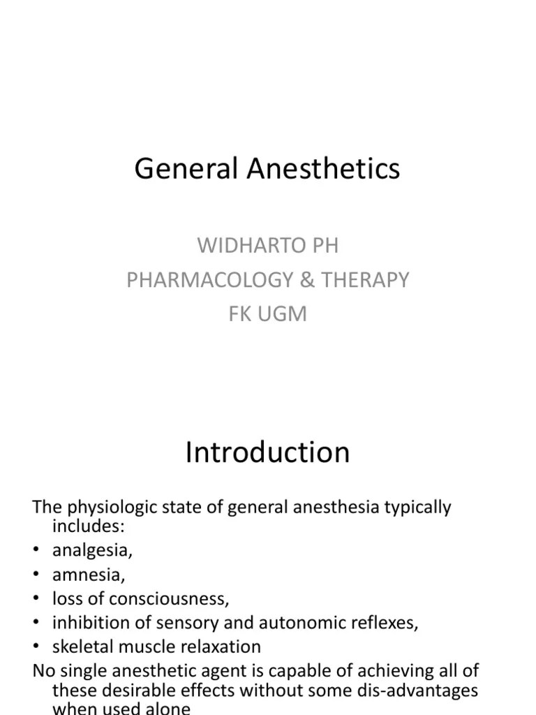 An Overview of General Anesthetics Types, Mechanisms of Action, and