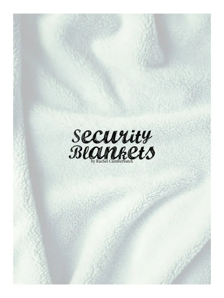 security blankets Developmental Psychology Interpersonal Relationships