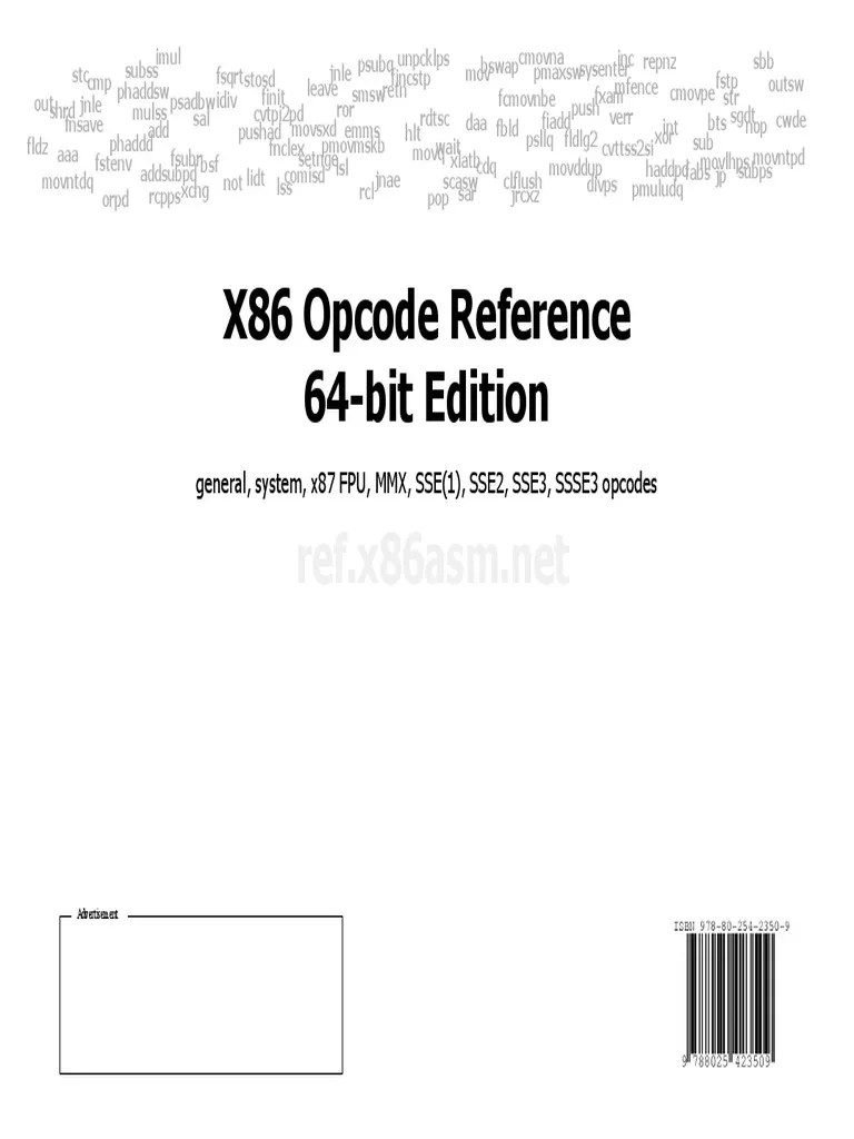 X86 Opcode Reference 64Bit Edition General, System, x87 FPU, MMX, SSE