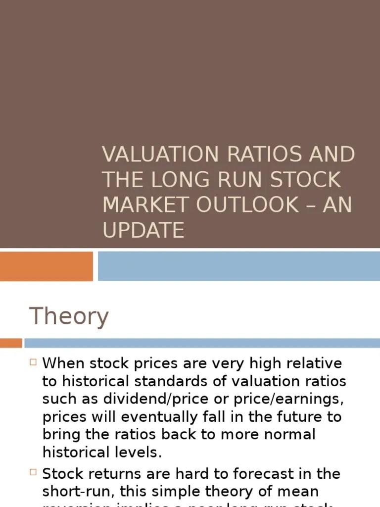 Valuation Ratios and the Long Run Stock Market Outlook Stocks Investing