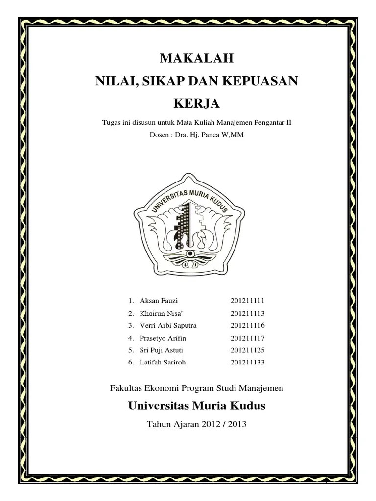 Makalah Nilai, Sikap & Kepuasan Kerja