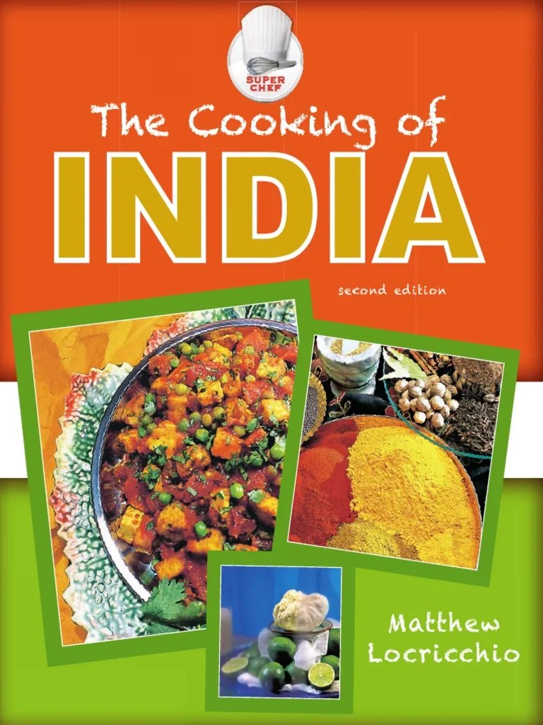 The Cooking of India, 2nd Edition by Matthew Locricchio