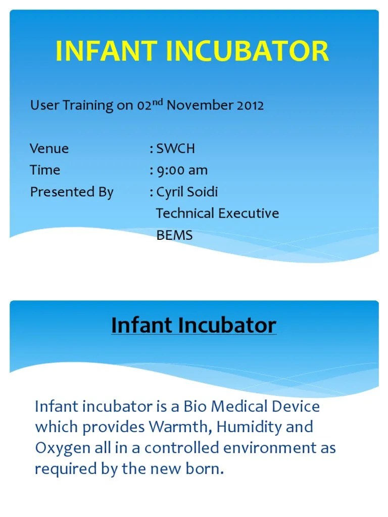 Infant Incubator Use Training by Cyril 2.11.12 Neonatal Intensive