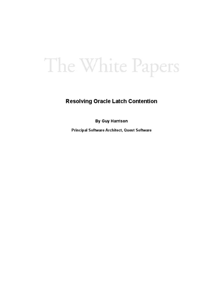 Resolving Oracle Latch Contention by Guy Harrison PDF Oracle