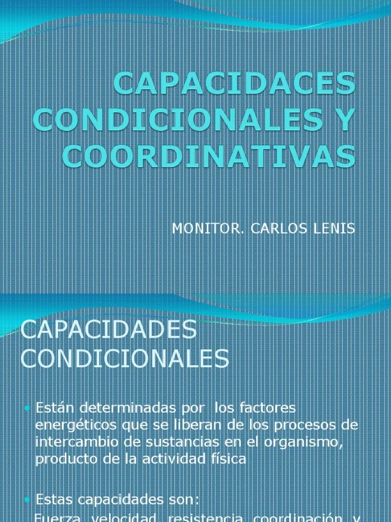 Capacidades Condicionales y Coordinativas