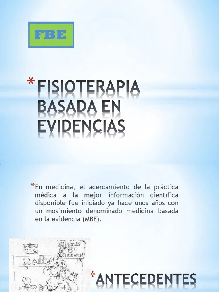 Fisioterapia Basada en Evidencias Evidencia Evidencia basada en